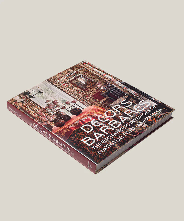 Decors Barbares: The Enchanting Interiors of Nathalie Farman-Farma